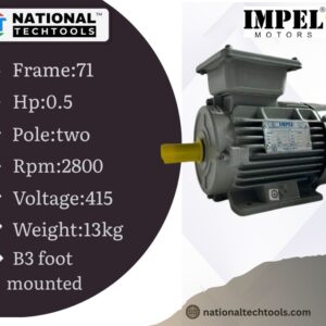Impel 0.5 HP 2Pole IE2 2800RPM B3 Foot Mounted 71Frame 415V Three-Phase Induction Motor