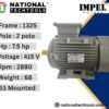 Impel 7.5HP 2 Pole IE2 2880RPM B3 Foot Mounted 132SFrame 415V Motor
