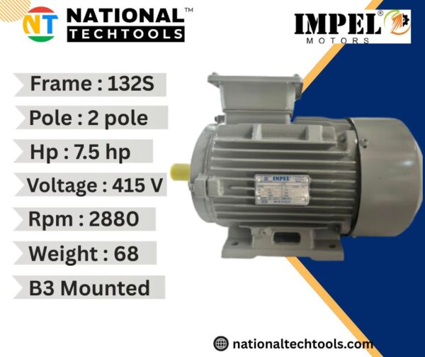 Impel 7.5HP 2 Pole IE2 2880RPM B3 Foot Mounted 132SFrame 415V Motor
