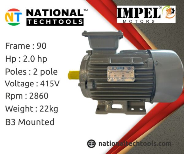 Impel 1.5 kw 2.0HP 2 Pole IE2 2860RPM B3 Foot Mounted 90 Frame 415V Motor
