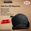 Hid Cut Off Machine